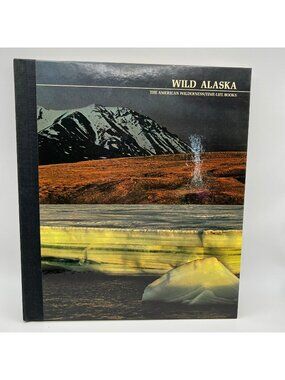 Wild Alaska By Time-Life Books Hardcover 1972 The American Wilderness Series